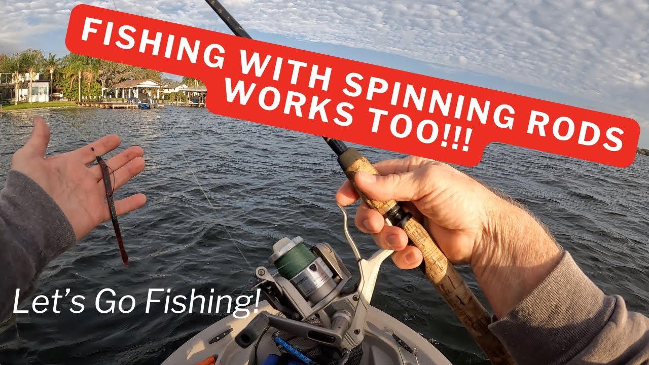 FISHING WITH SPINNING RODS WORKS TOO!