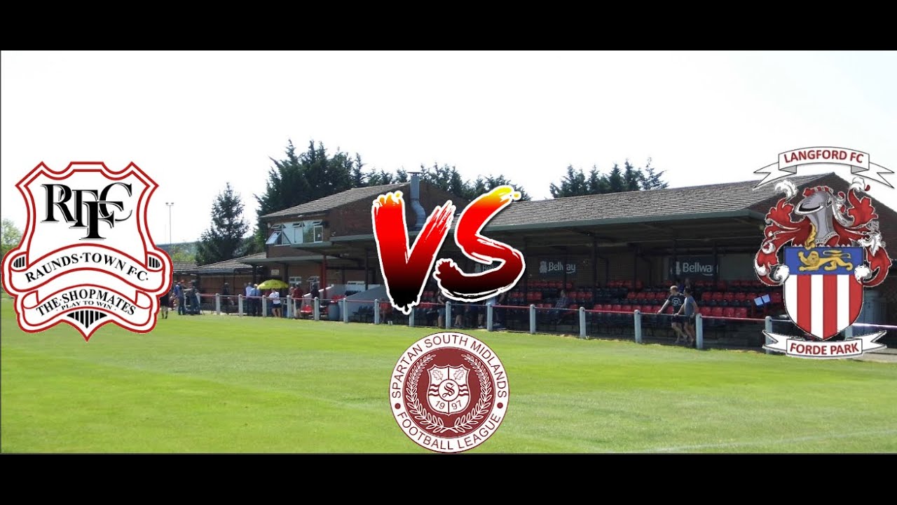 All or Nothing: Raunds Town F.C v Langford F.C