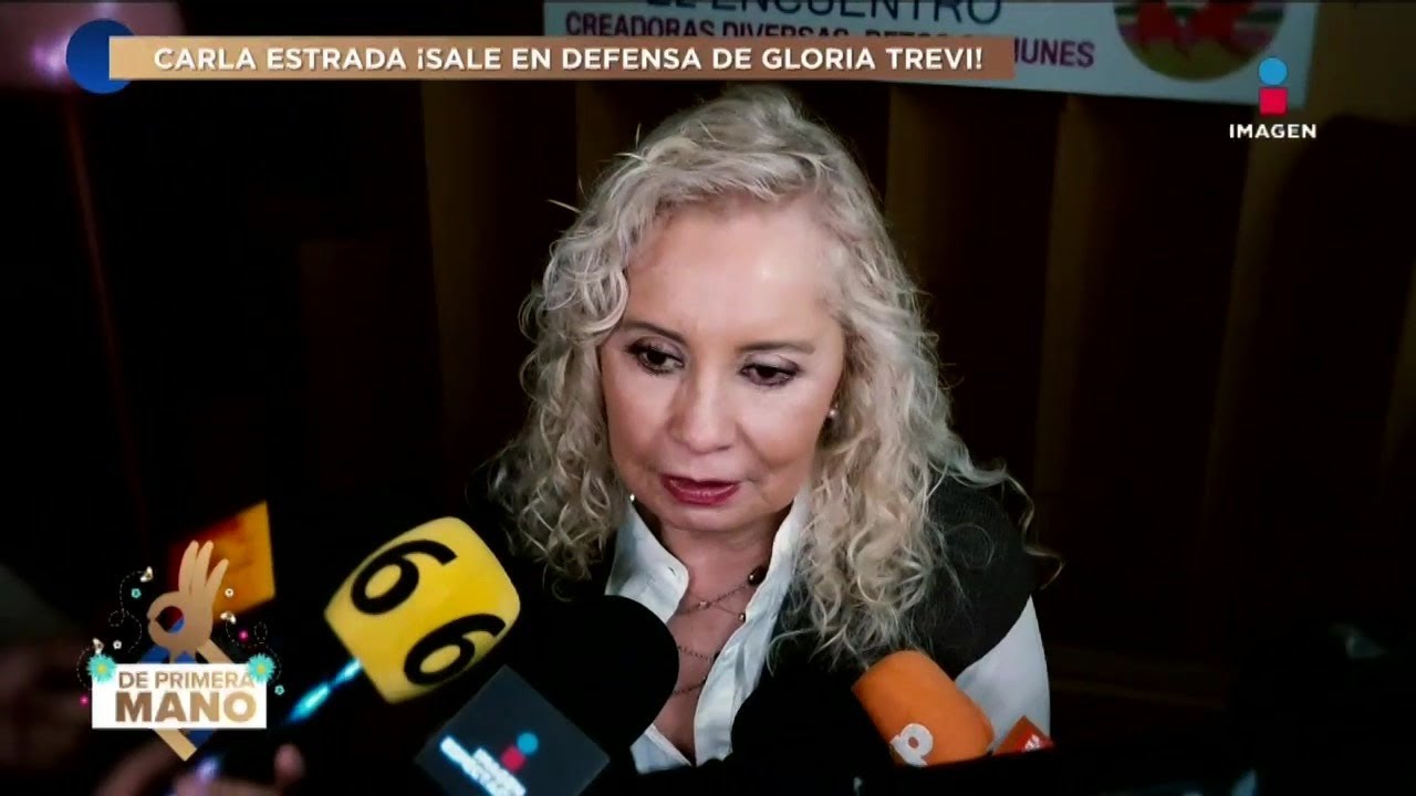 &iexcl;Carla Estrada pide NO juzgar a Gloria Trevi y que la dejen en PAZ! | De Primera Mano