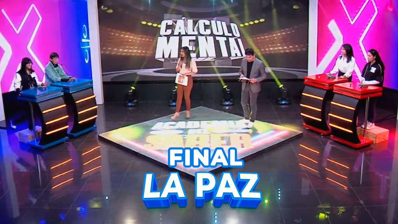 FINAL! Concurso de C&aacute;lculo Mental | LA PAZ - PARTE 2 | Academia del saber