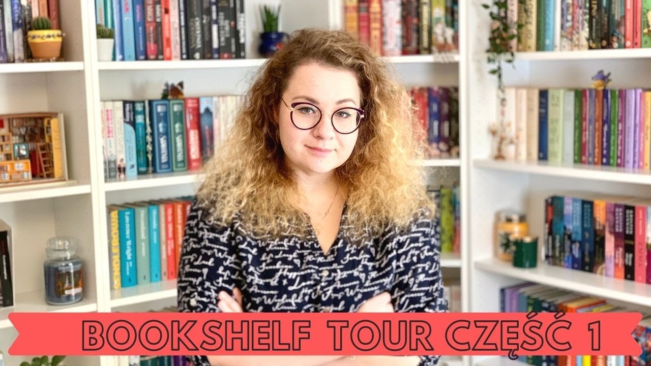 📚BOOKSHELF TOUR CZĘŚĆ 1📚