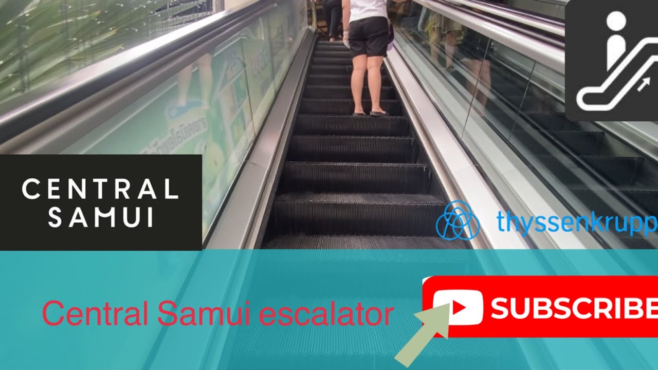 2014 thyseenkrupp escalator Central Samui Zone 3