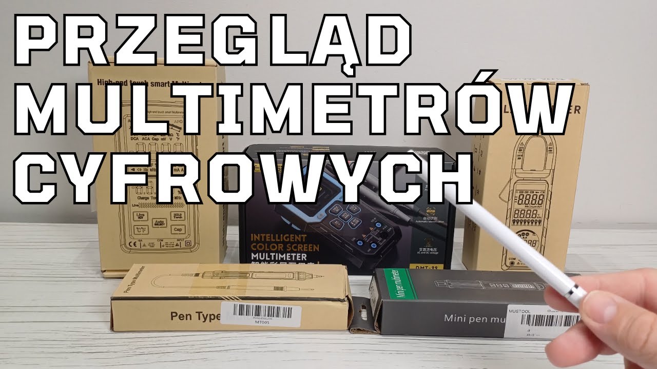 Multimetr / Miernik cyfrowy - porównanie kilku typów multimetrów cyfrowych ze sklepu Banggood