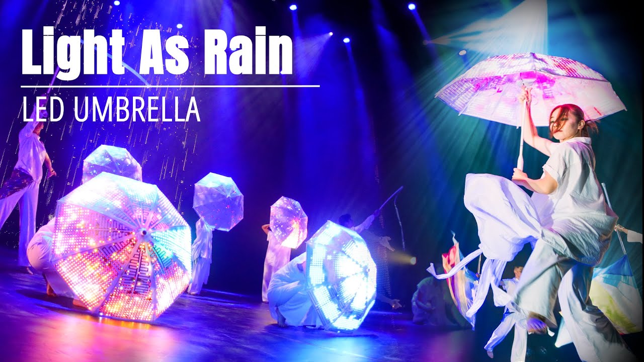 【LED UMBRELLA Performance】Light As Rain - MPLUSPLUS DANCERS