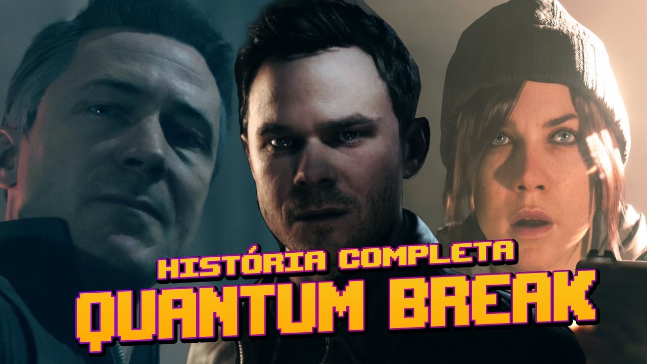 A HISTÓRIA COMPLETA de QUANTUM BREAK, o jogo NÃO canônico do Universo Remedy!