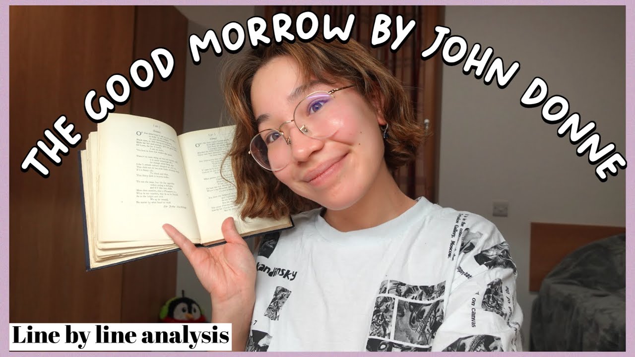 The Good Morrow by John Donne. Summary and Line by Line analysis. Edexcel A Level English Literature