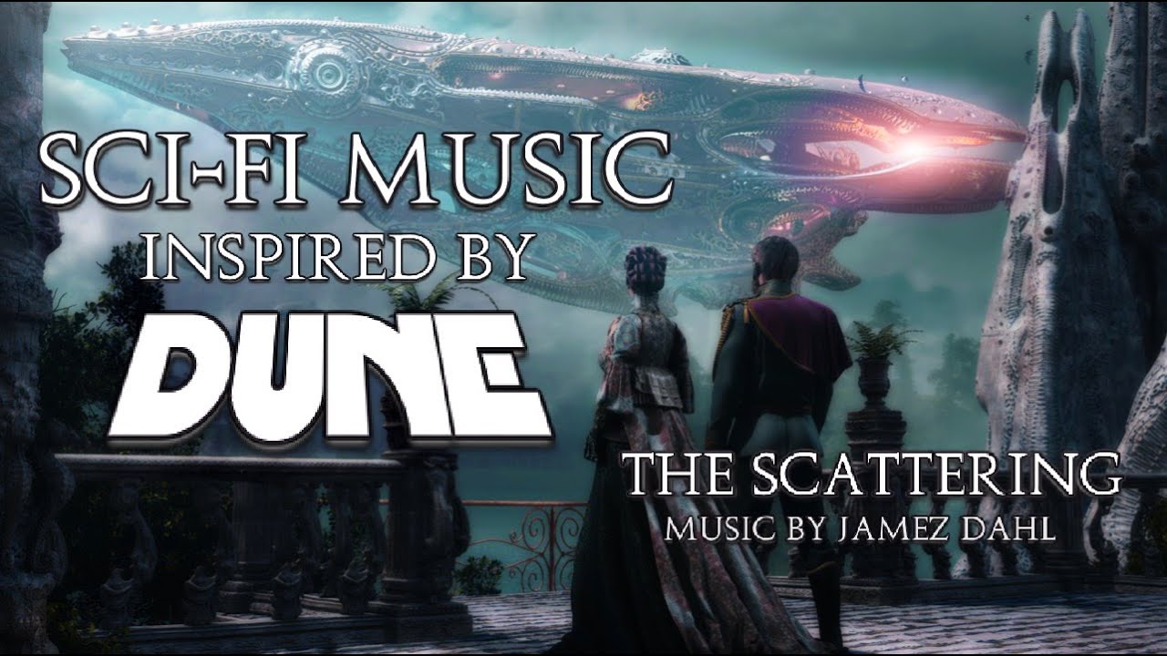 Epic Sci-Fi Music Inspired By DUNE | 
