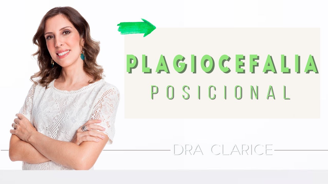 Dra. Clarice Abreu - Plagiocefalia Posicional