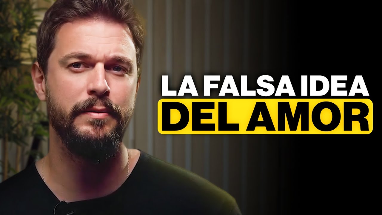 ¿Por Qué Tus Relaciones Fracasan? La Falsa Idea del Amor