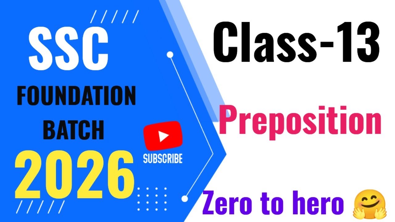 English Foundation Batch: Prepositions - Basic to Advanced Concepts!