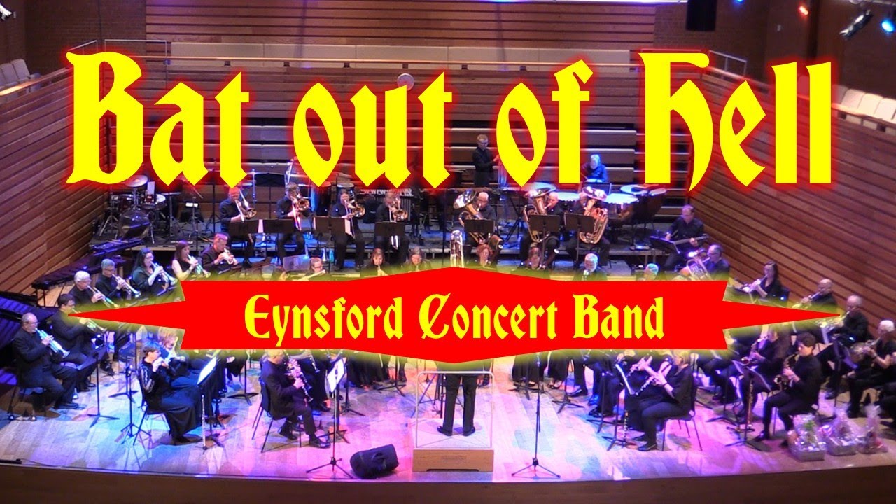 Bat out of Hell (Jim Steinman) - Eynsford Concert Band Live