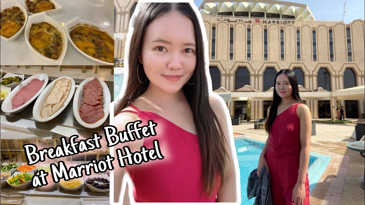 Breakfast Buffet at Marriot Hotel Riyadh Airport and a Tour inside