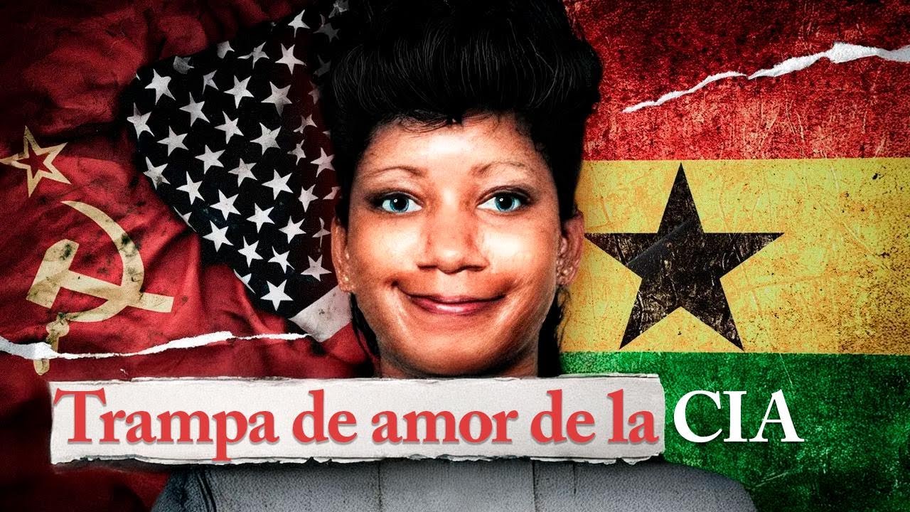 La trampa de seducción que puso en jaque a la CIA | Historias reales de espías