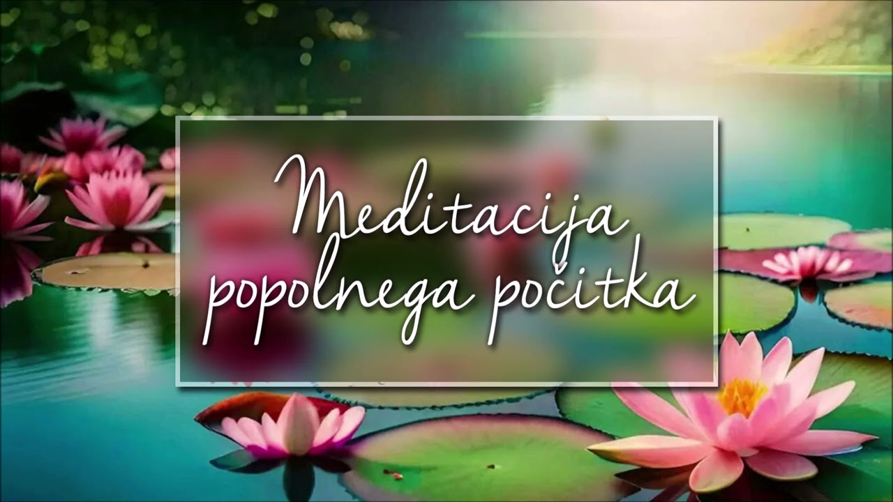 JOGA NIDRA 🌿 Meditacija popolnega počitka