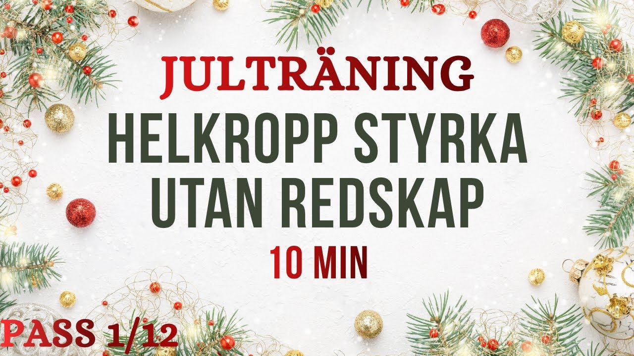 10min STYRKETRÄNING HELKROPP UTAN REDSKAP