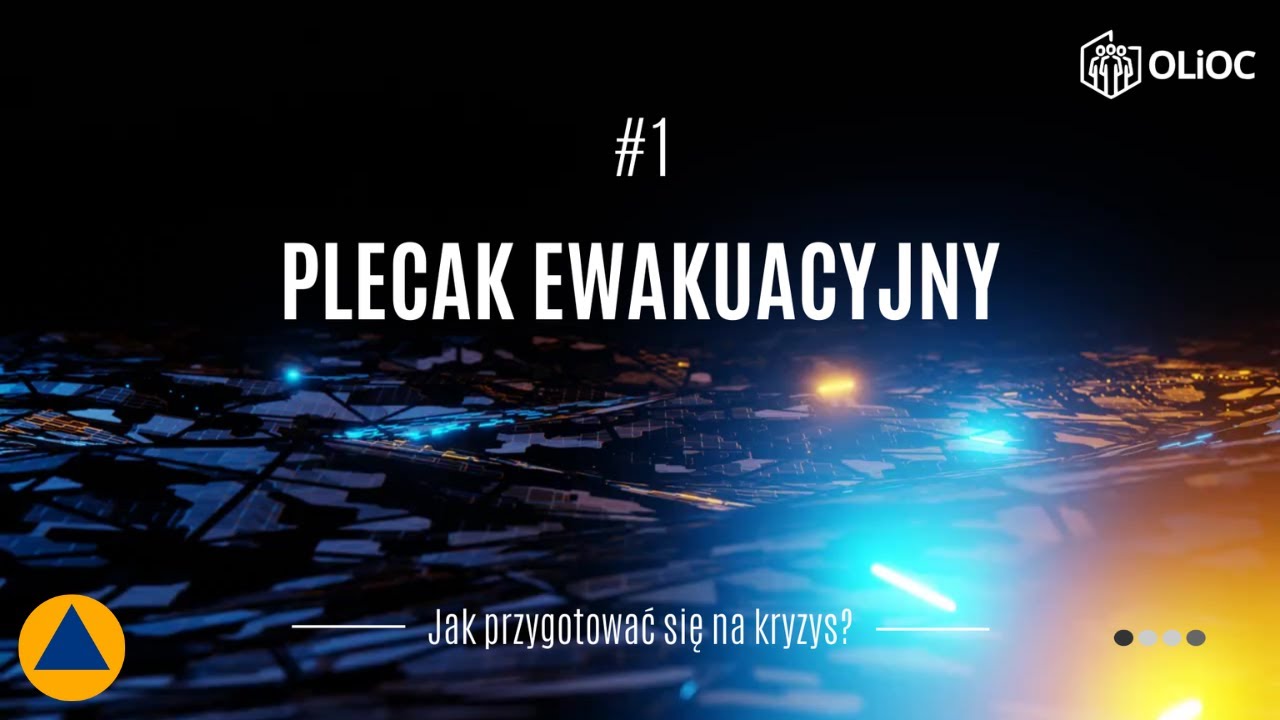 #1 Plecak Ewakuacyjny - Ochrona ludności i obrona cywilna