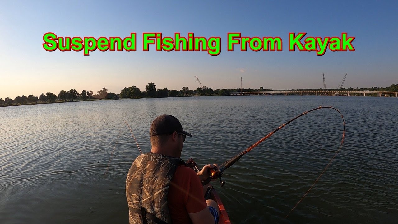 Suspend Fishing From The Kayak