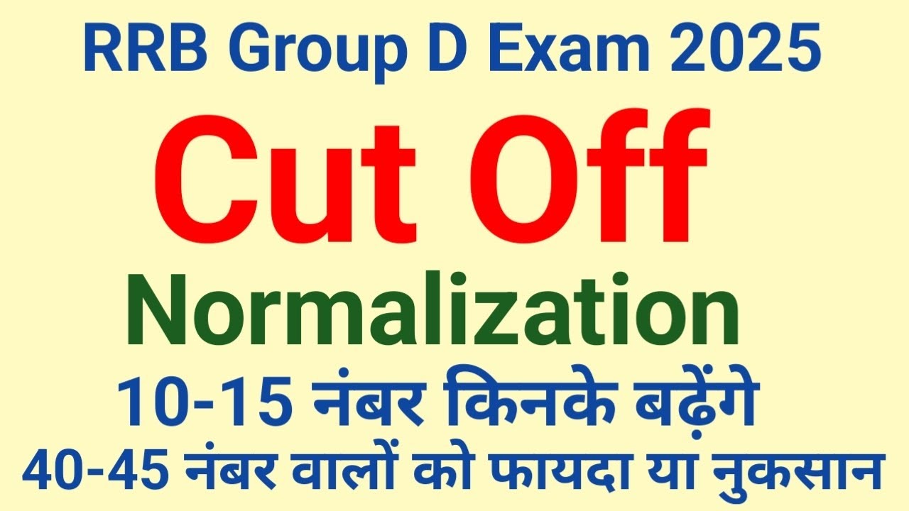 RRB Group D Exam 2026 / RRB Group D Exam Cut off / Safe Score / Normalization 