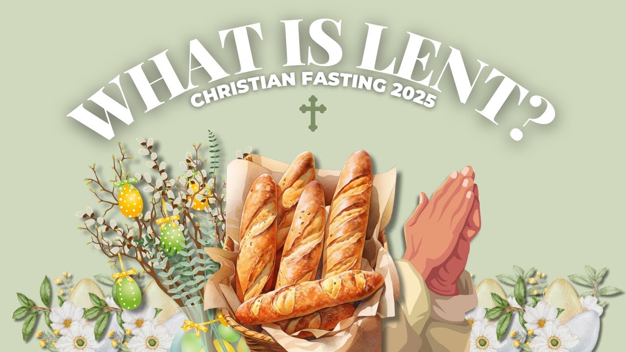 Lent 2025 EXPLAINED | Everything You Need to Know About This Sacred Season
