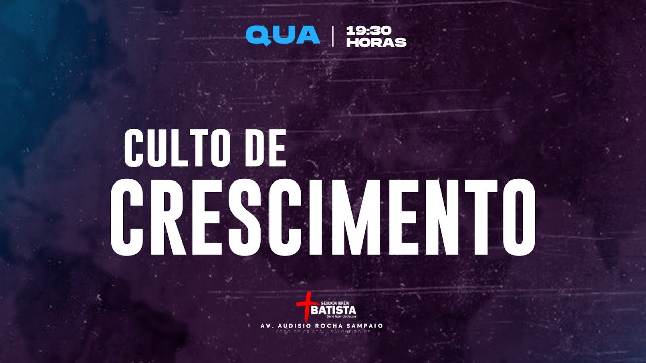 SIBS | CULTO DE CRESCIMENTO | 19:30 | 04/02/2026
