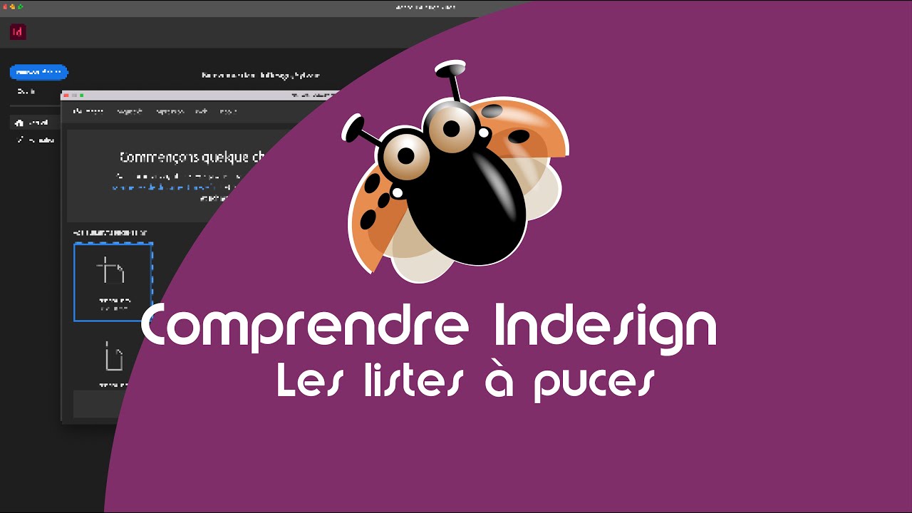 Les listes à puces InDesign : les personnaliser pour des documents plus attractifs