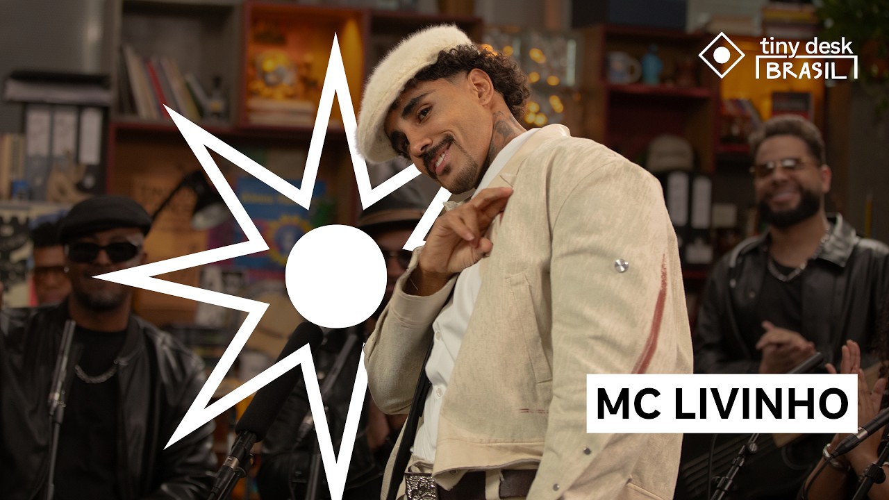 MC Livinho: Tiny Desk Brasil