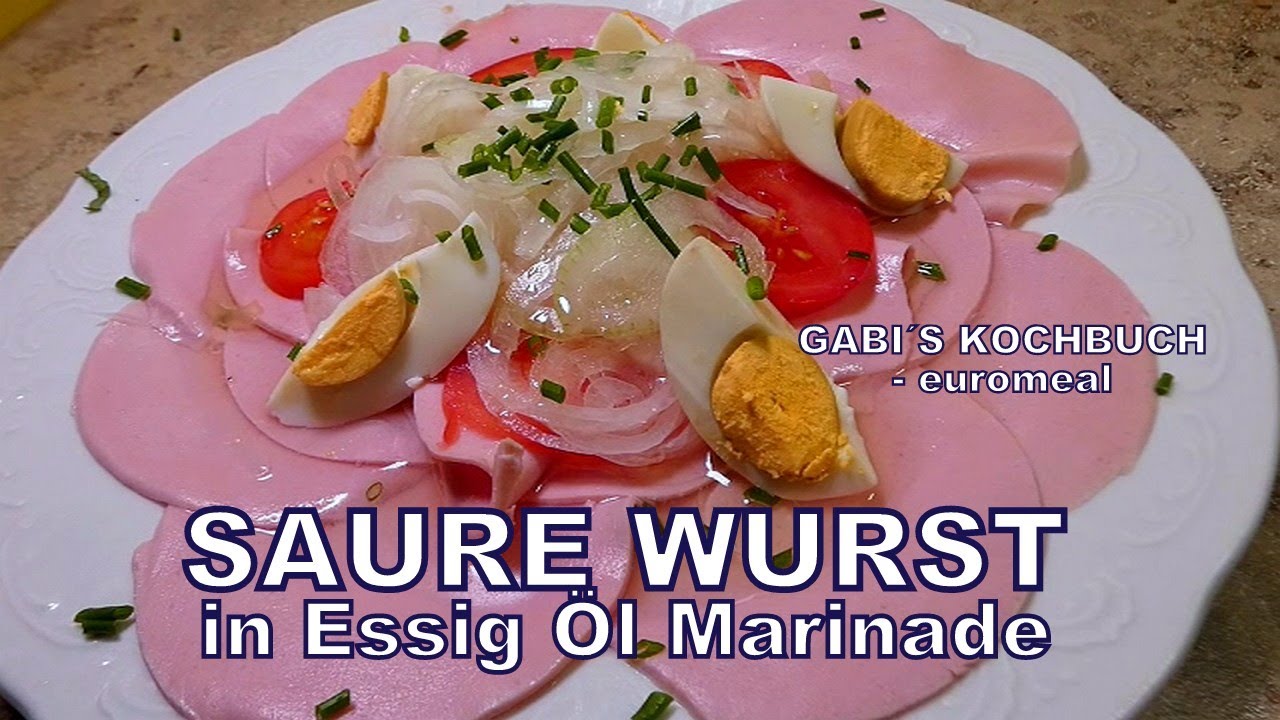 SAURE WURST  in Essig   &Ouml;l Marinade einfach schnell und lecker