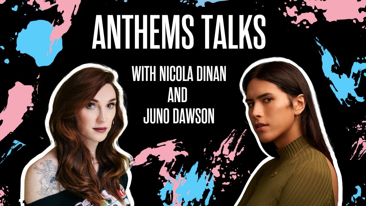 Juno Dawson x Nicola Dinan | RESPONSIBILITY | Anthems Talks
