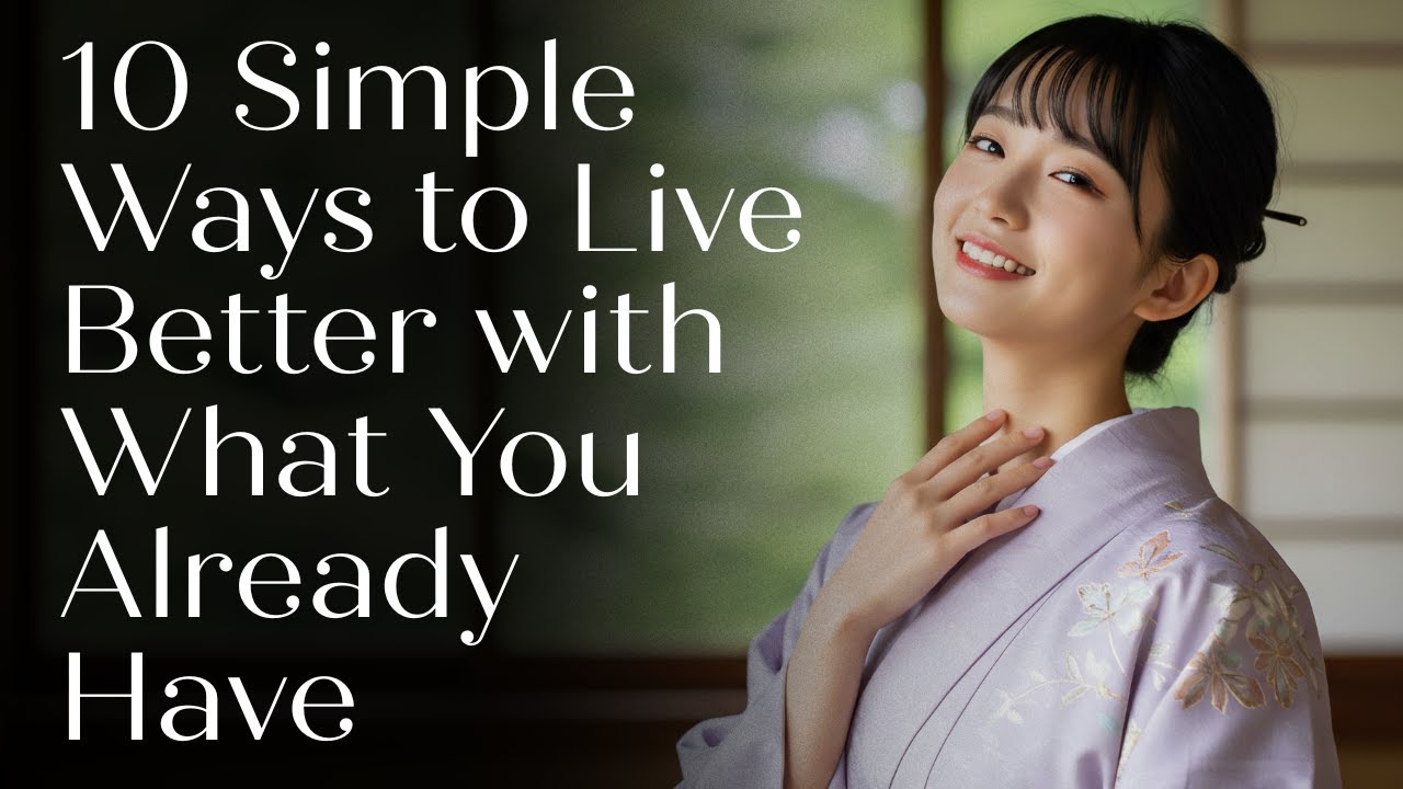 10 простых способов жить лучше, используя то, что у вас уже есть | Японский минимализм