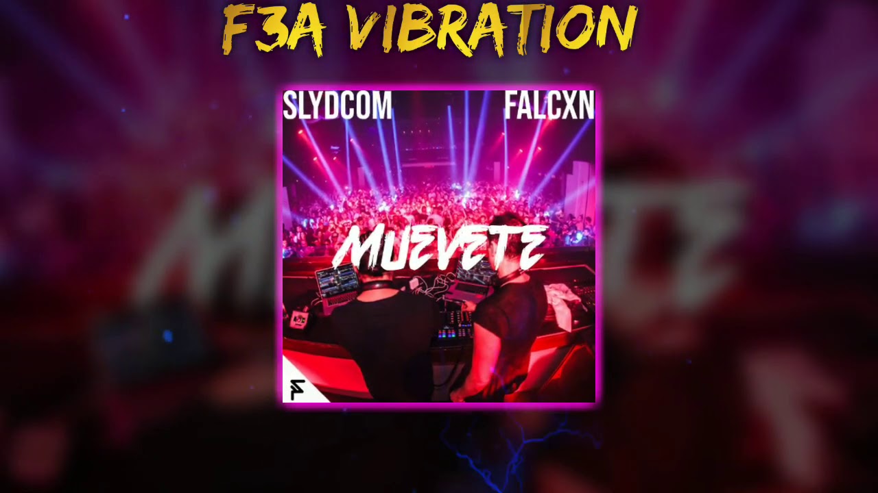 MUEVETE - [SlyDcoM x FALCXN] 2021