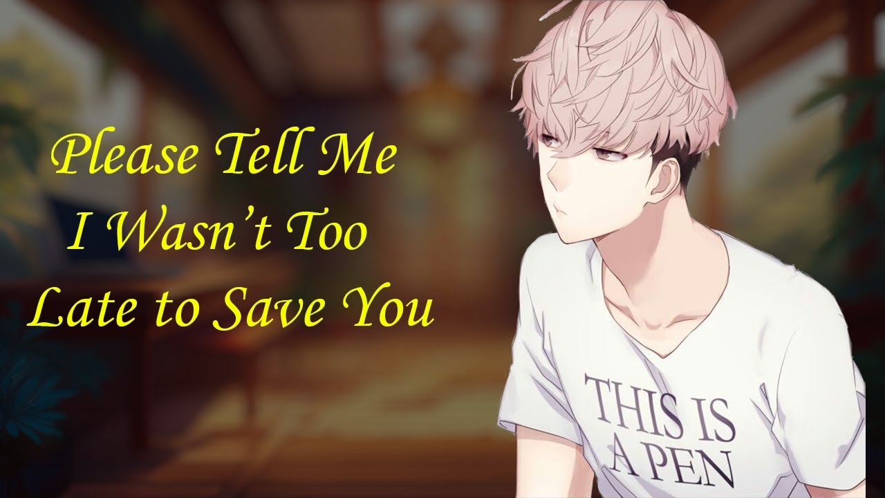 Best Friend is Almost to Late to Save You [Depressed Listener] [Angst] [Slap] [Begging] [M4F] [M4A]
