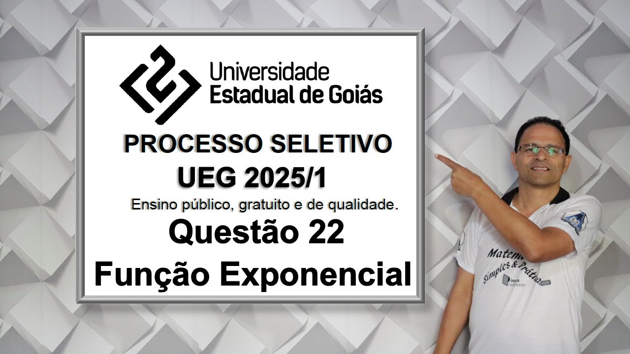 QUEST&Atilde;O 22 UEG 2025  (Fun&ccedil;&atilde;o Quadr&aacute;tica).