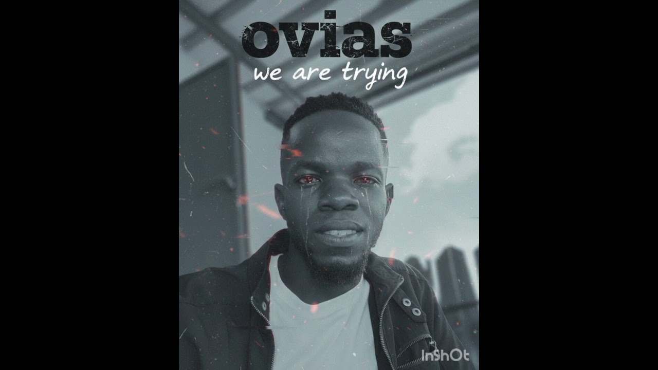 WE ARE TRYING- OVIAS 
