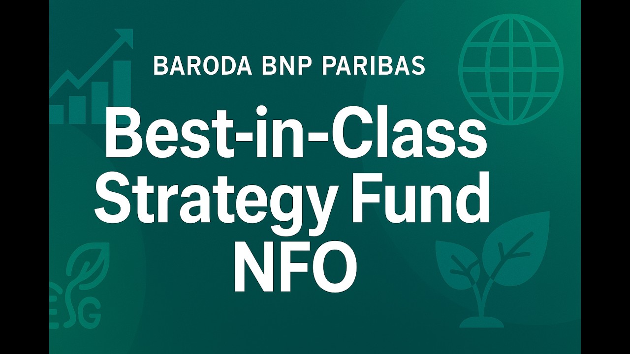 Baroda BNP Paribas ESG Best-in-Class Strategy Fund NFO 2026