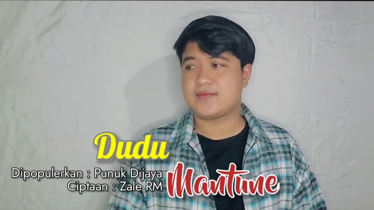 DUDU MANTUNE - Punuk Dijaya cover AGUS REVANKA