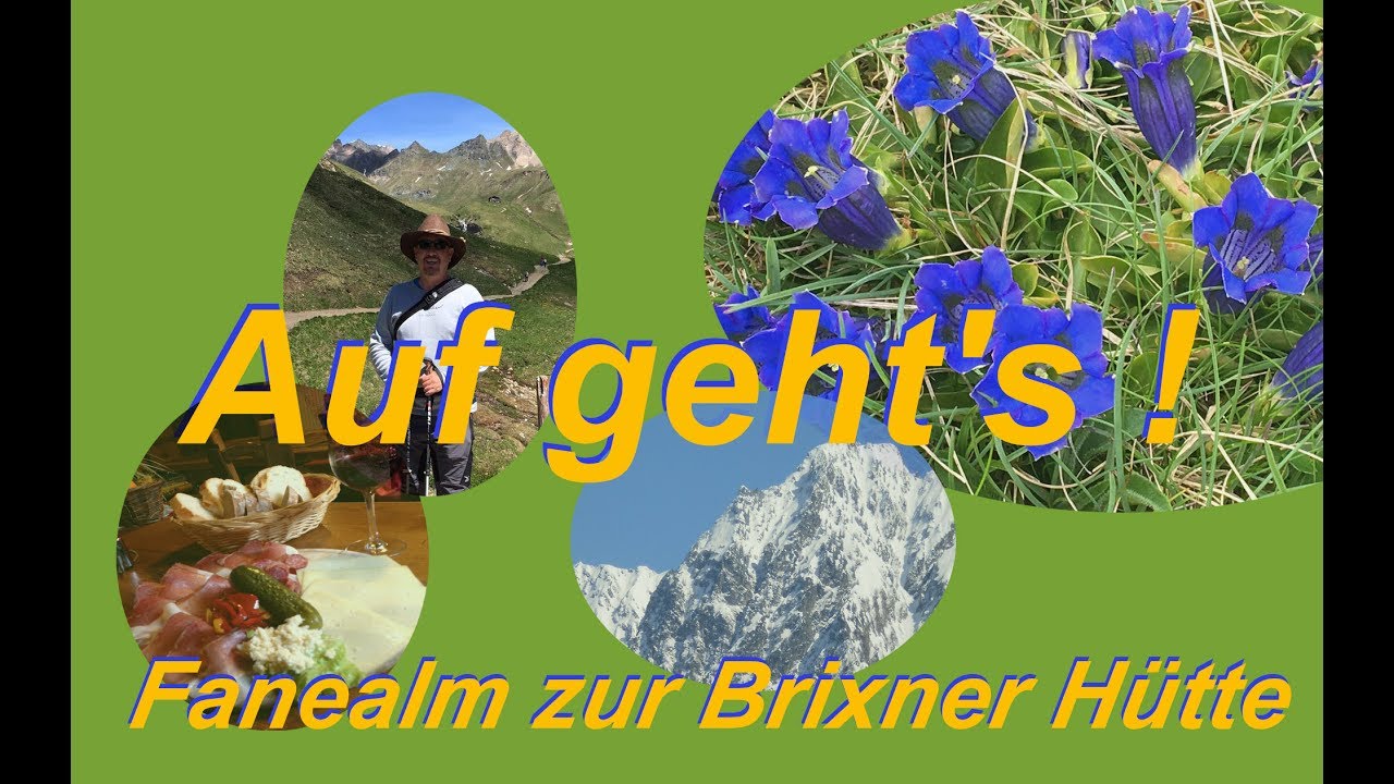 Auf geht's ! Von der Fane Alm zur Brixner Hütte.