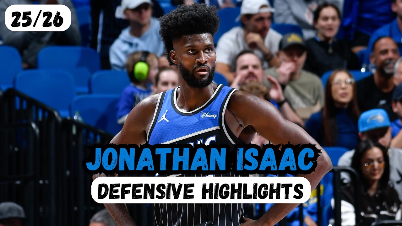 Jonathan Isaac - 25/26 Defensive Highlights