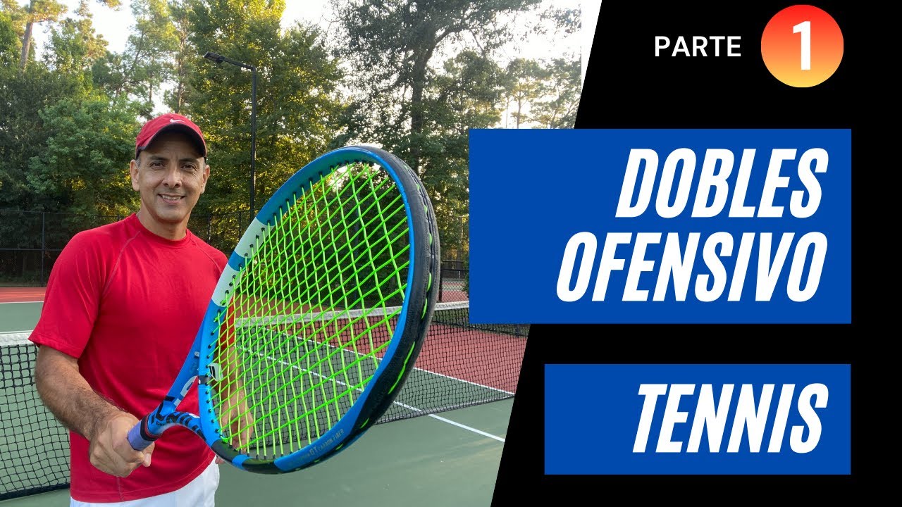 DOBLES OFENSIVO en el Tennis!  PARTE 1