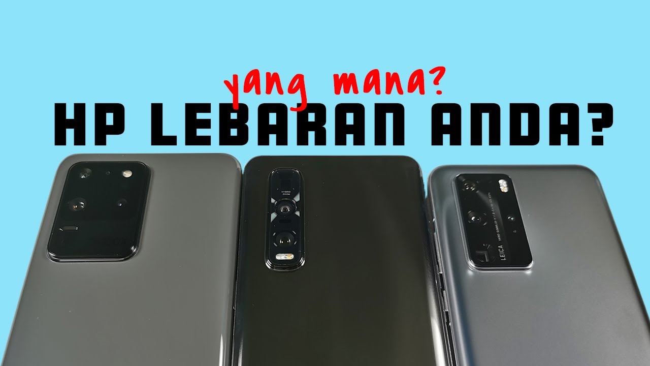 Battle of Flagship Zoom | S20 Ultra, Find X2 Pro & P40 Pro Indonesia