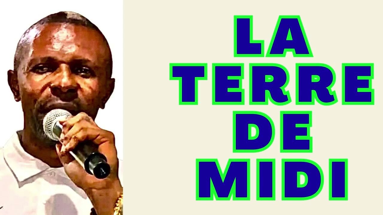 LA TERRE DE MIDI par Prophète Jean-Bosco Mbombi 