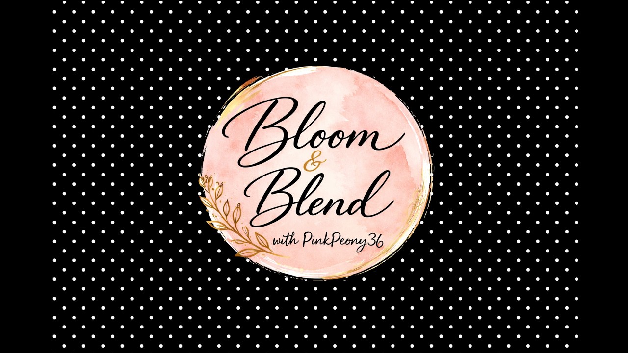 Bloom & Blend with Pink Peony: In Full Color