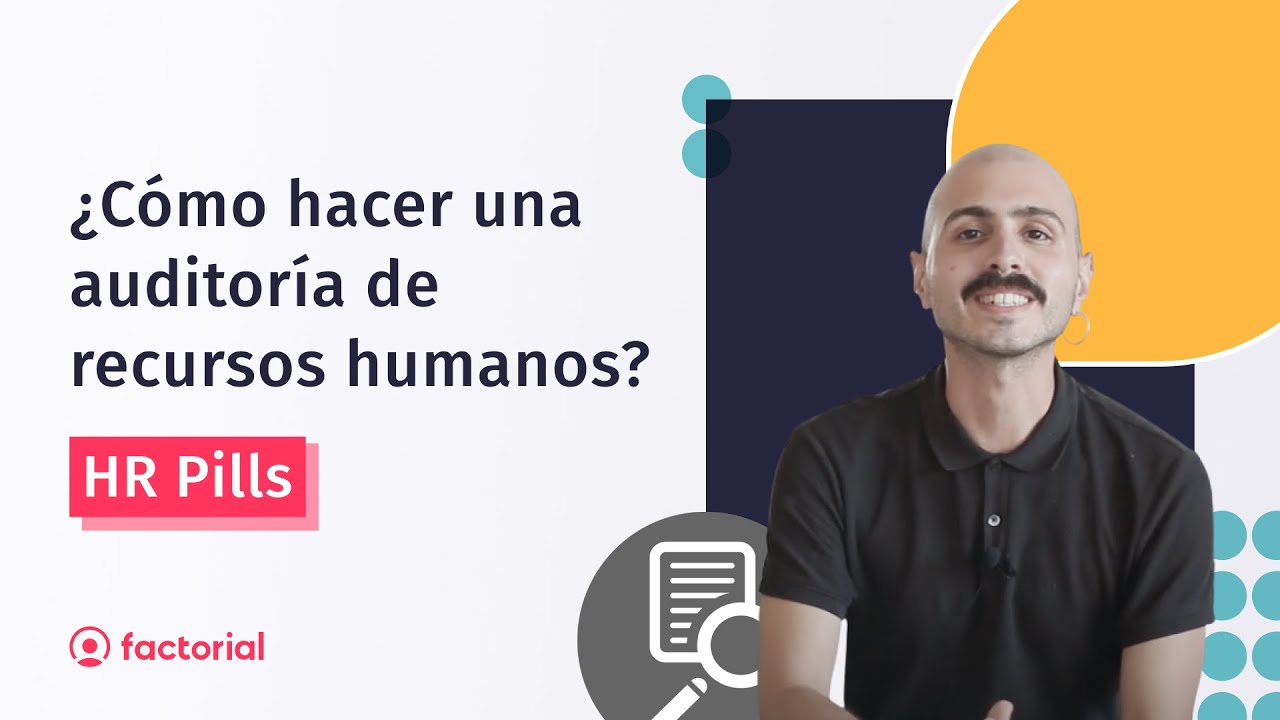 Cómo hacer una AUDITORÍA de RRHH paso a paso | 💊 HR Pills