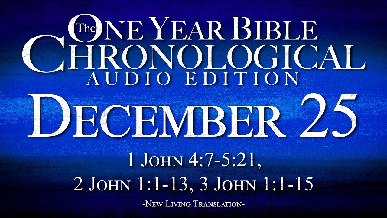 December 25 | Chronological Bible Audio Edition