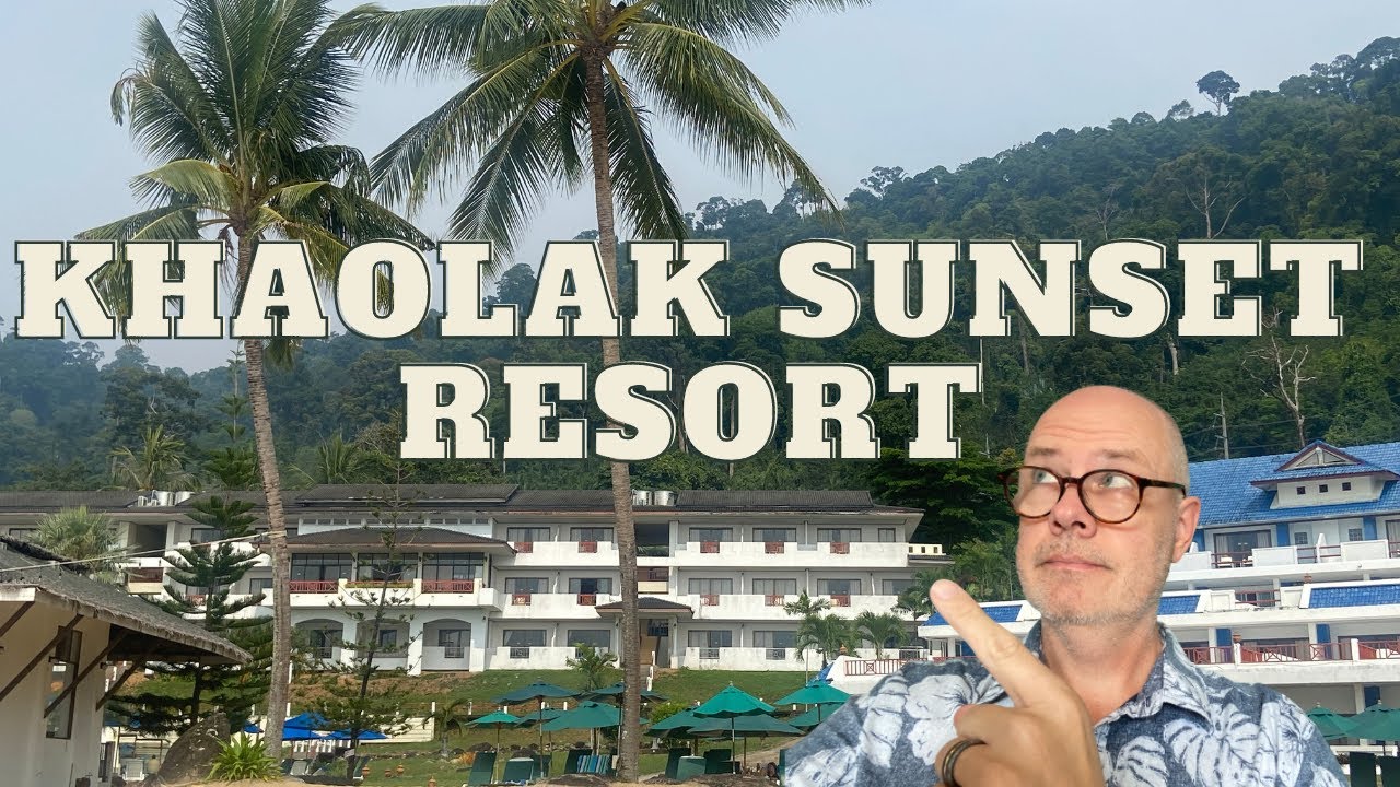 Khaolak Sunset Resort | Khaolak, Thailand | Beachside Hotel and Room Tour