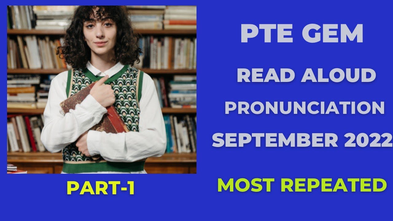 PTE READ ALOUD-PRONUNCIATION WORDS-MOST REPEATED-SEPTEMBER 2022-PART1