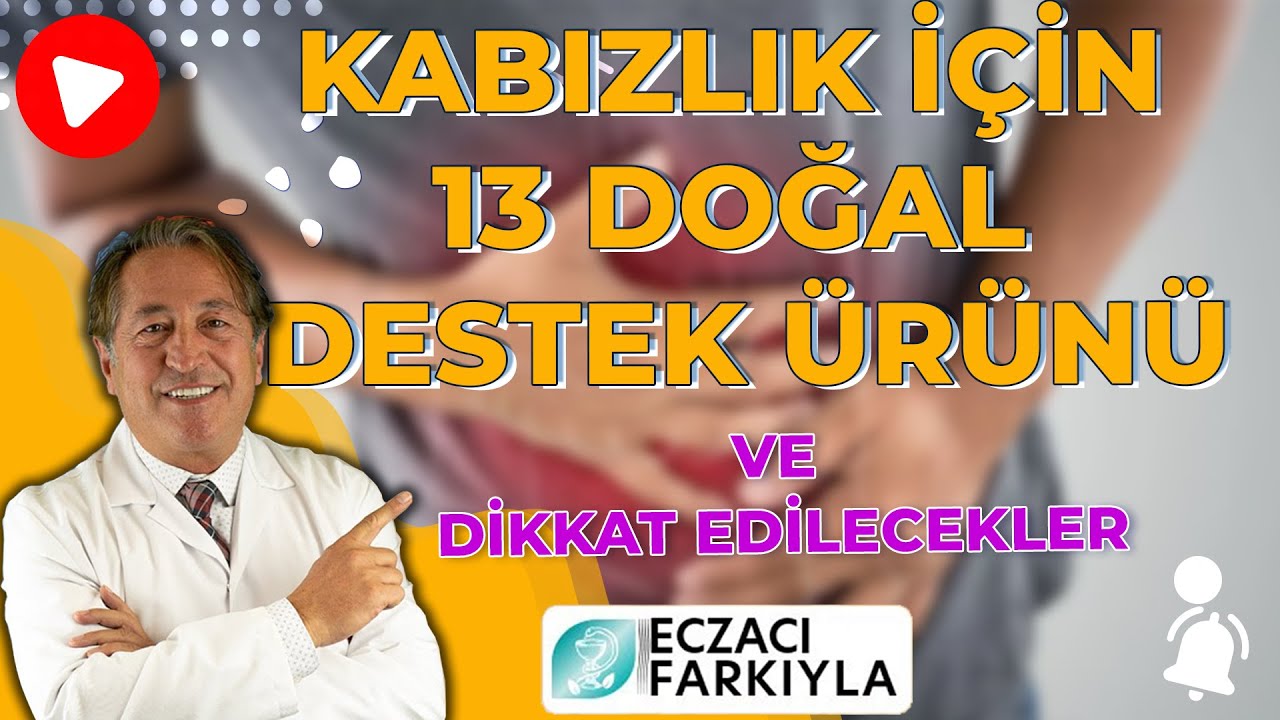 Kabızlık İçin 13 Doğal Destek Ürünü