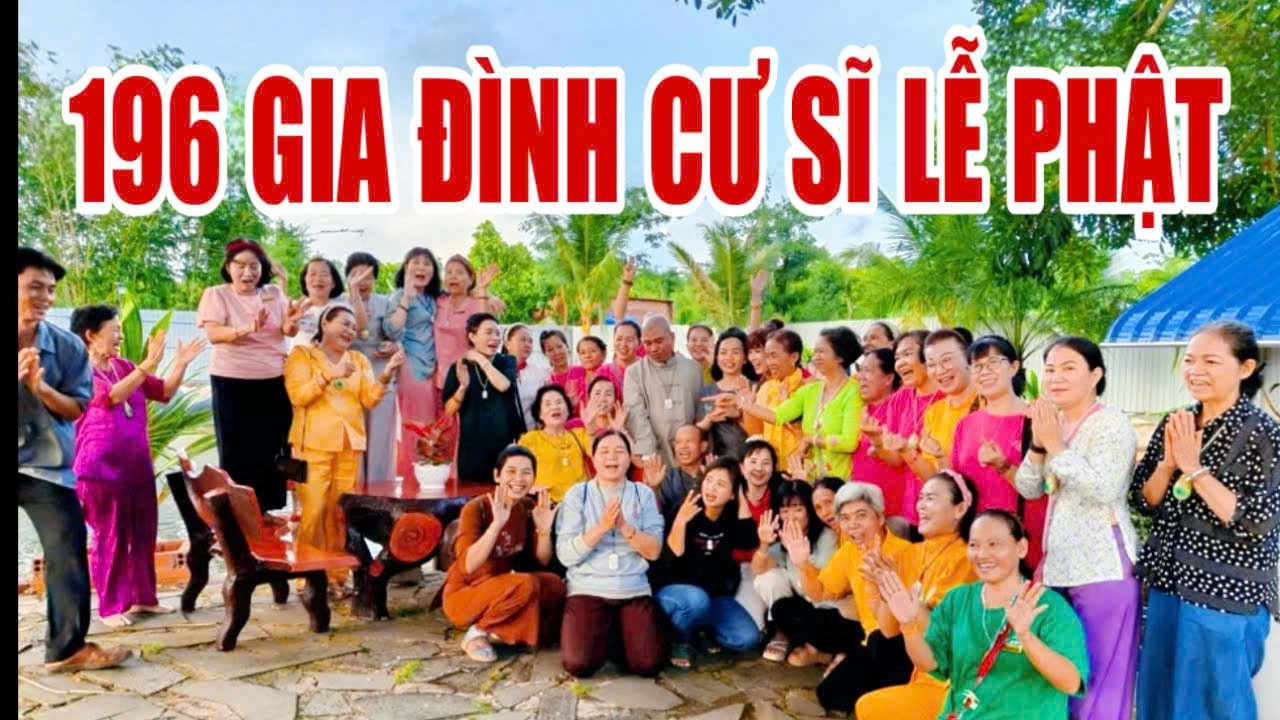 196 CÁC GIA ĐÌNH CƯ SĨ NIỆM PHẬT LỄ PHẬT KHÓA SÁNG THEO CƯ SĨ HIỀN ĐỨC