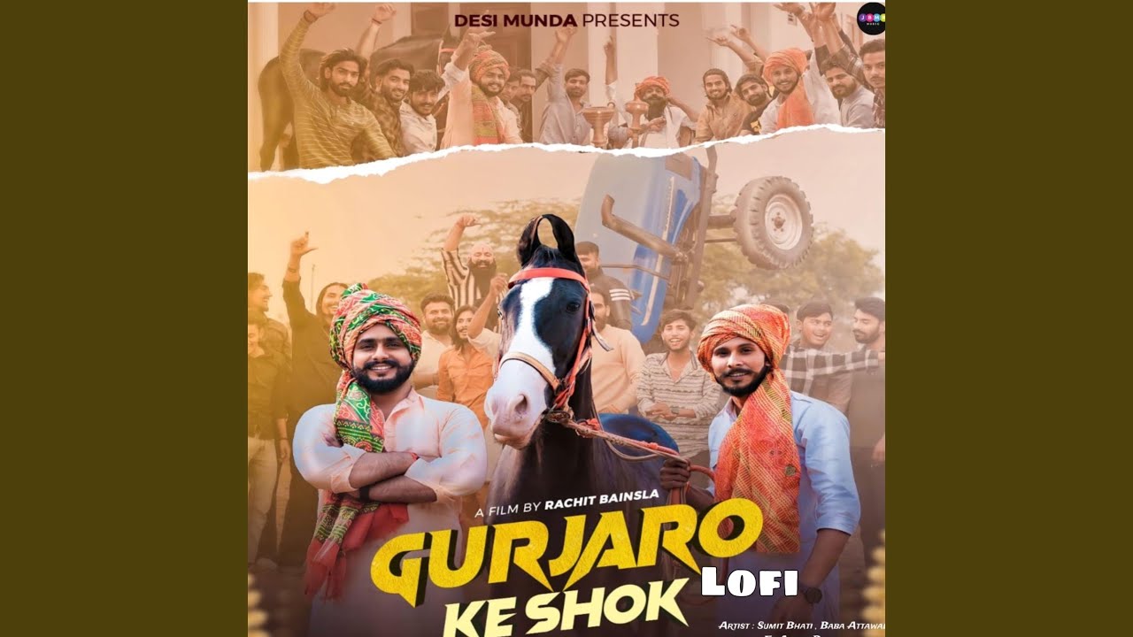 Gujjar Ke Shok (Lofi)
