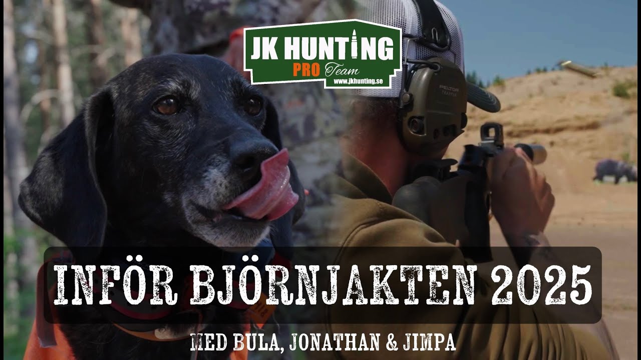 Inför björnjakten 2025 med Bula, Jonathan & Jimpa (JKPROTeam)