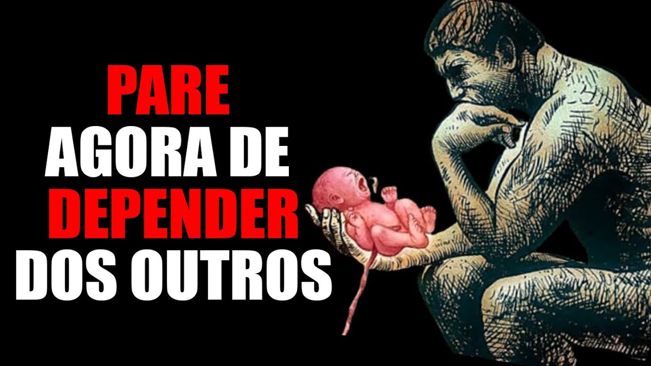 NUNCA DEPENDA DE NINGUÉM | Aprenda a não depender de ninguém